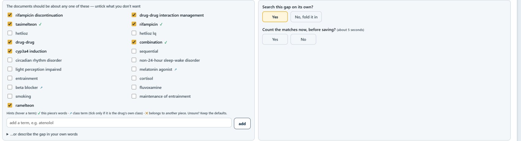 The Sharpen the question step: candidate search terms with checkboxes, including rifampicin discontinuation, tasimelteon, cyp3a4 induction and ramelteon ticked.